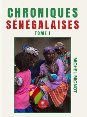 cover image of Chroniques sénégalaises, Tome 1